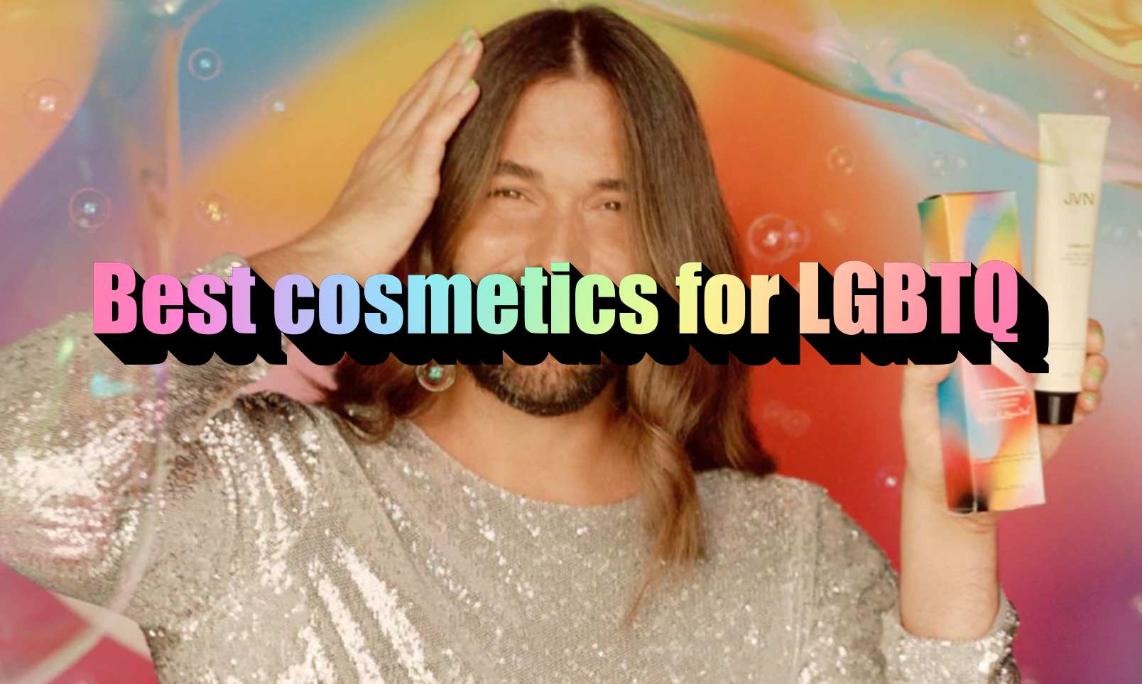 Cosmetics for LGBTQ